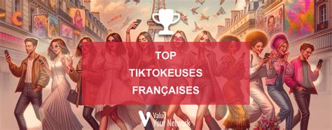 tik tokeuse française|Top 10 TikTokeuses françaises